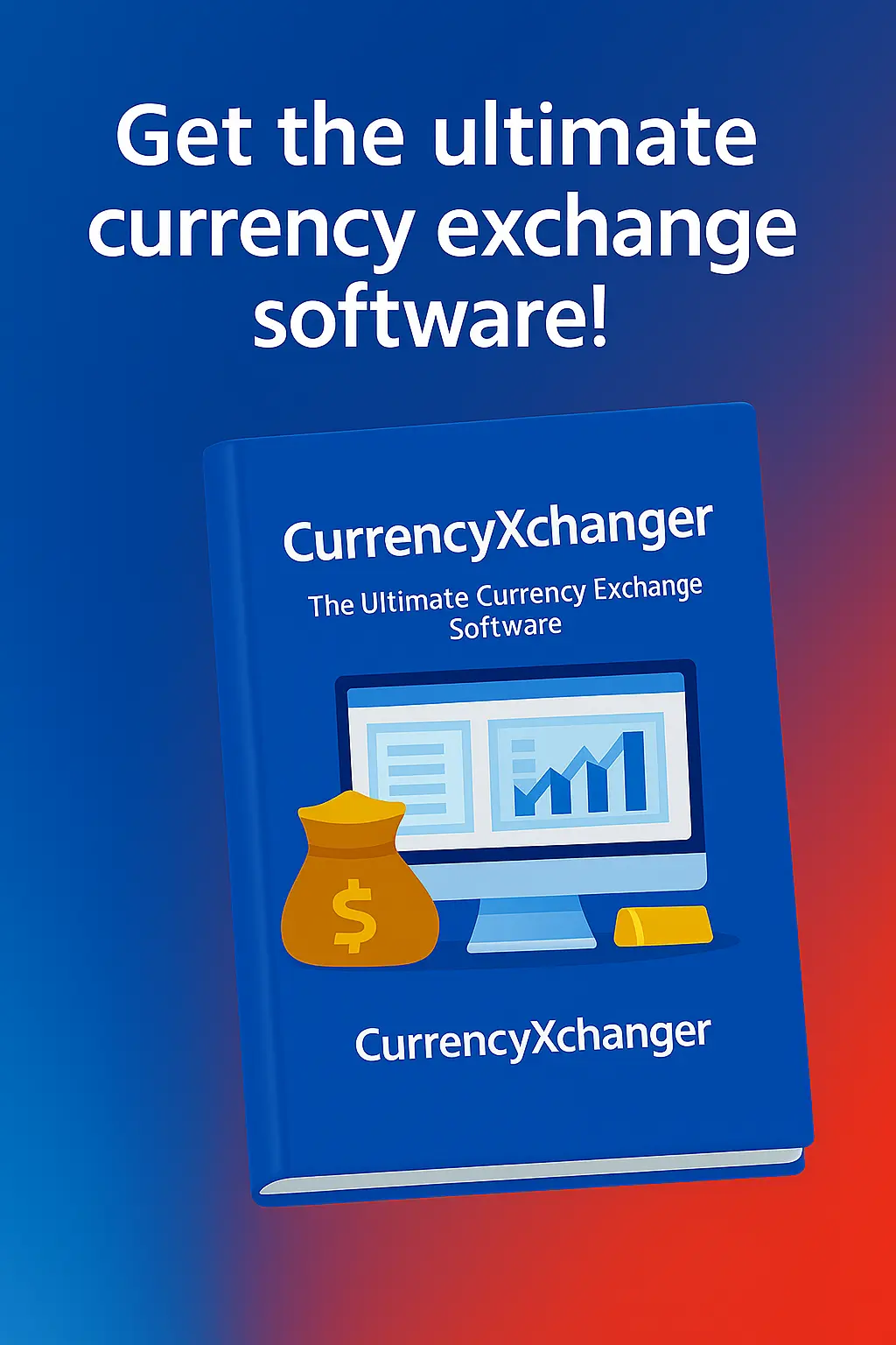 CurrencyXchanger MSB Software